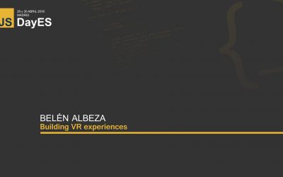 Building VR experiences por Belén Albeza