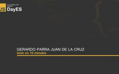 Ionic en 10 minutos por Gerardo Parra Juan de la Cruz
