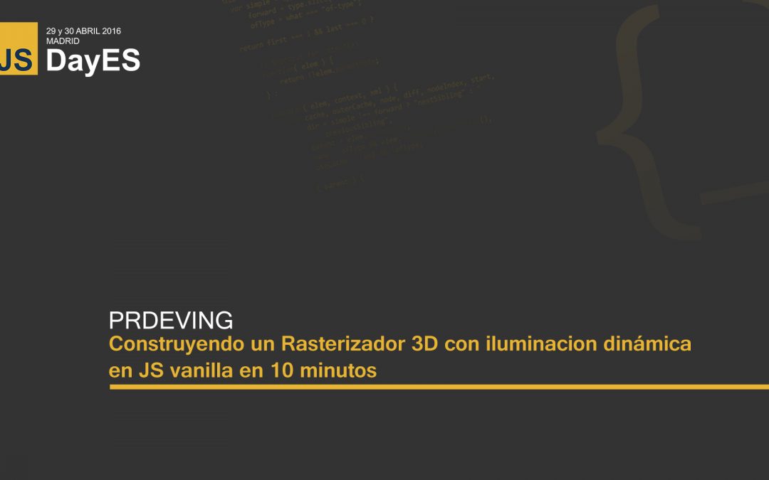 Construyendo un Rasterizador 3D con iluminacion dinámica en JS vanilla en 10 minutos por PRDeving