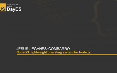 NodeOS: lightweight operating system by Jesús Leganés-Combarro