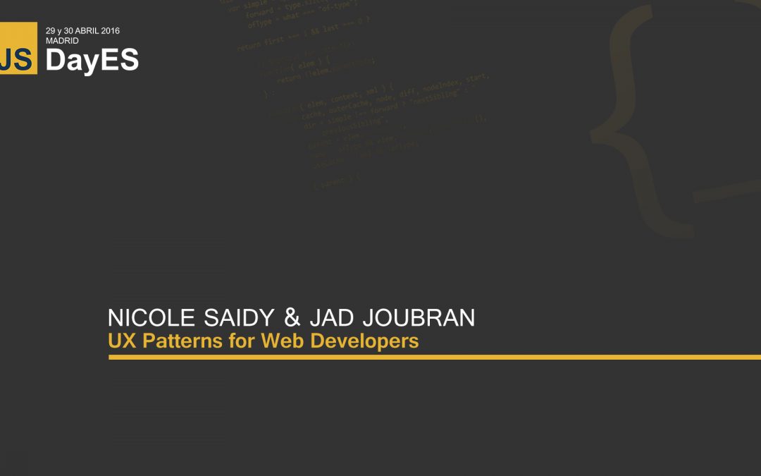 UX Patterns for Web Developers by Nicole Saidy and Jad Joubran