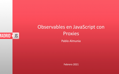 Observables en Javascript con Proxies
