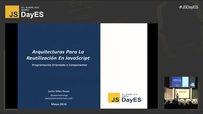 Arquitecturas para la reutilización en Javascript por Javier Vélez