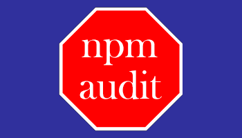 NPM Audit avisa de las vulnerabilidades en las dependencias