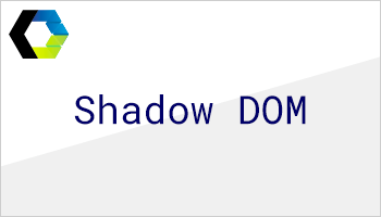 Shadow DOM a fondo